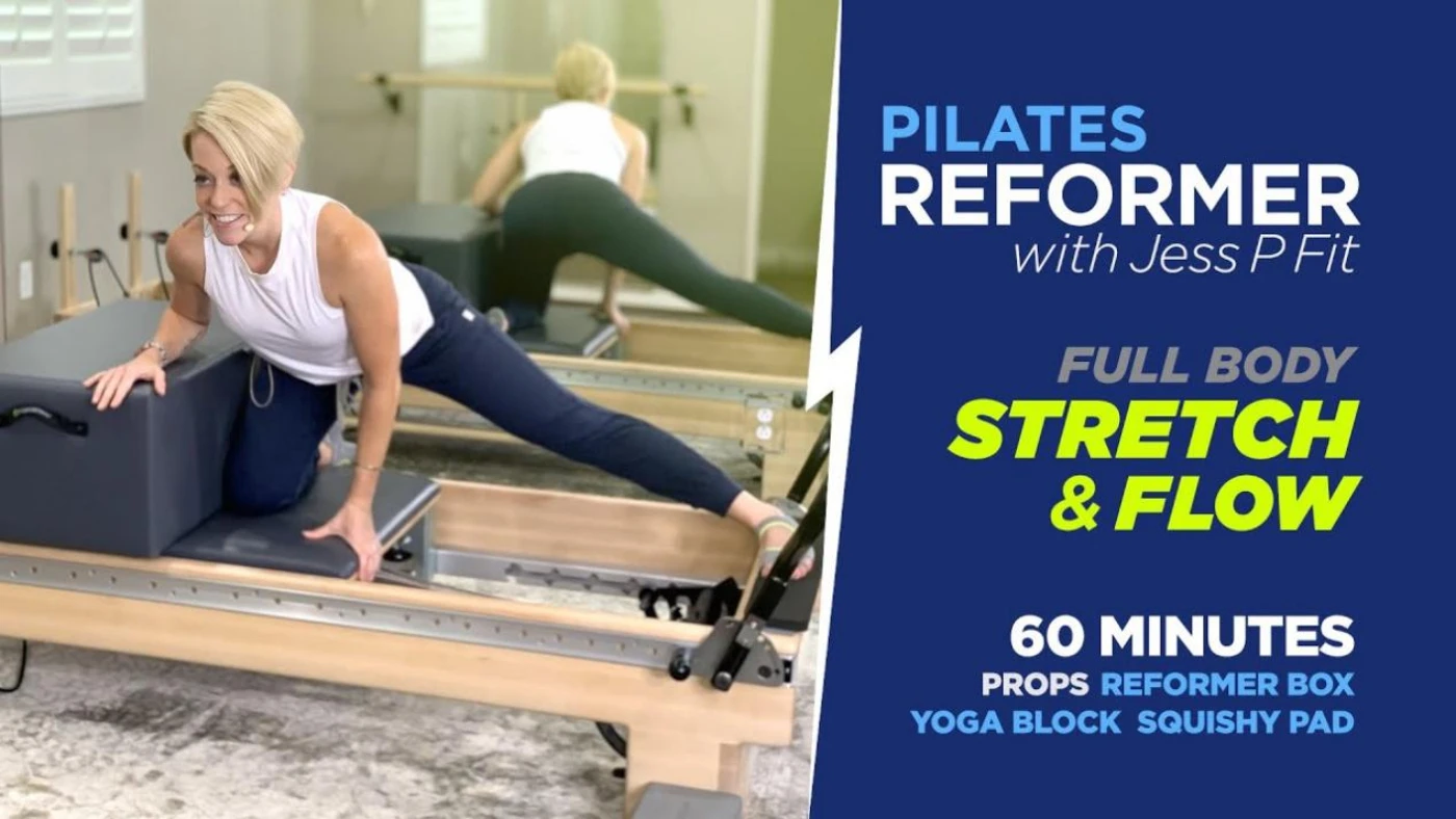 Pilates Reformer 60 Minute Full Body Stretch and Flow I Pilates by JessPFit